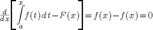 $\frac{d}{dx}\left[\int_a^xf(t)dt-F(x)\right]=f(x)-f(x)=0$